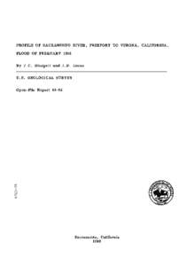 PROFILE OF SACRAMENTO RIVER, FREEPORT TO VERONA, CALIFORNIA, FLOOD OF FEBRUARY 1986 By J.C. Blodgett and J.B. Lucas U.S. GEOLOGICAL SURVEY Open-File Report 88-82