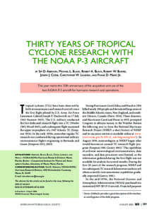 THIRTY YEARS OF TROPICAL CYCLONE RESEARCH WITH THE NOAA P-3 AIRCRAFT BY  SIM D. ABERSON, MICHAEL L. BLACK, ROBERT A. BLACK, ROBERT W. BURPEE,