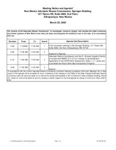 Meeting Notice and Agenda* New Mexico Interstate Stream Commission, Springer Building, 121 Tijeras NE, Suite 2000, 2nd Floor, Albuquerque, New Mexico March 25, 2003