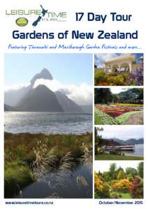 17 Day Tour Gardens of New Zealand Featuring Taranaki and Marlborough Garden Festivals and more... www.leisuretimetours.co.nz