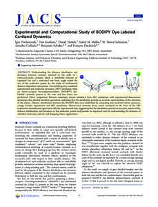 Article pubs.acs.org/JACS Experimental and Computational Study of BODIPY Dye-Labeled Cavitand Dynamics Igor Pochorovski,† Tim Knehans,‡ Daniel Nettels,‡ Astrid M. Müller,§ W. Bernd Schweizer,†