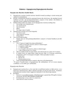 Diabetes—Hypoglycemia/Hyperglycemia Reaction Hypoglycemic Reaction (Insulin Shock) A. B.  C.