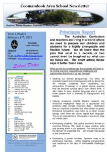Coomandook Area School Newsletter  Confidence, Honesty, Persistence, Organisation & WorkingTogether Principals Report