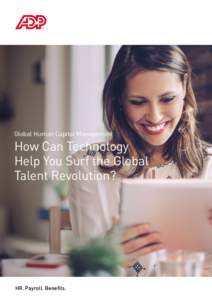 Global Human Capital Management  How Can Technology Help You Surf the Global Talent Revolution?