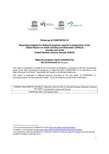 Follow-up of CONFINTEA VI: Reporting template for National progress reports in preparation of the Global Report on Adult Learning and Education (GRALE) and the end of the United Nations Literacy Decade (UNLD)