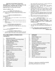 HIGHLIGHTS OF PRESCRIBING INFORMATION These highlights do not include all the information needed to use RHINOCORT AQUA® Nasal Spray safely and effectively. See full prescribing information for RHINOCORT AQUA Nasal Spray