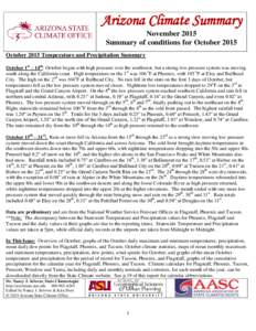 Arizona Climate Summary November 2015 Summary of conditions for October 2015 October 2015 Temperature and Precipitation Summary October 1st – 14th: October began with high pressure over the southwest, but a strong low 