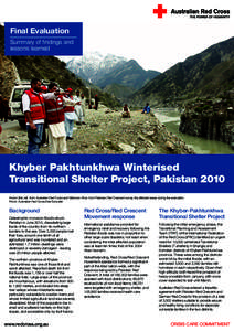 Final Evaluation Summary of findings and lessons learned Khyber Pakhtunkhwa Winterised Transitional Shelter Project, Pakistan 2010