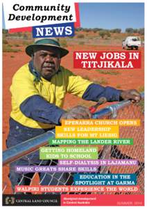 Community Development NEWS NEW JOBS IN TITJIKALA