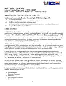    South Carolina’s AmeriCorps Notice of Funding Opportunity (NOFO[removed]South Carolina Commission on National and Community Service Application Deadline: Friday, April 11th, 2014 at 5:00 p.m EST.