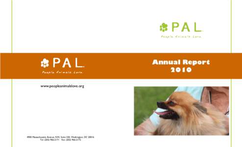 Annual Report 2010 www.peopleanimalslove.org 4900 Massachusetts Avenue, NW, Suite 330, Washington, DC[removed]Tel: ([removed]Fax: ([removed]