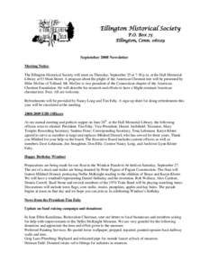 Ellington Historical Society P.O. Box 73 Ellington, Conn[removed]September 2008 Newsletter Meeting Notice