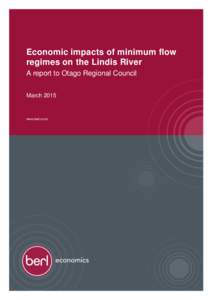 Economic impacts of minimum flow regimes on the Lindis River A report to Otago Regional Council Marchwww.berl.co.nz