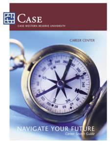 CAREER CENTER  NAVIGATE YOUR FUTURE Career Search Guide  INTRODUCTION