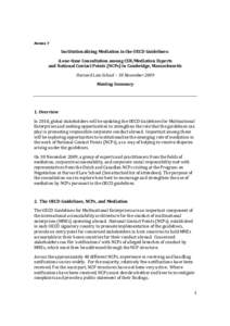 Annex 7  Institutionalizing Mediation in the OECD Guidelines: A one-time Consultation among CSR/Mediation Experts and National Contact Points (NCPs) in Cambridge, Massachusetts Harvard Law School – 30 November 2009
