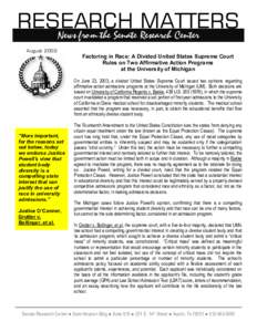 RESEARCH MATTERS News from the Senate Research Center August[removed]Factoring in Race: A Divided United States Supreme Court