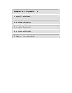 Homework Assignement 3 1L H4 pointsL Exercise 9.3 2L H4 pointsL Exercise 9.4 3L H4 pointsL Exercise 9.5 4L H4 pointsL Exercise 9.9