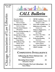 A Chapter of the American Association of Law Libraries  Chicago Association of Law Libraries Winter 2007 No. 202