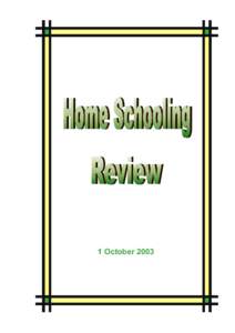 1 October 2003  HOME SCHOOLING REVIEW TABLE OF CONTENTS Title