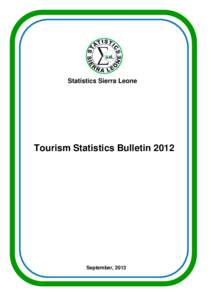Statistics Sierra Leone  Tourism Statistics Bulletin 2012 September, 2013