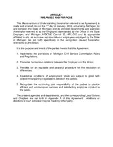 ARTICLE 1 PREAMBLE AND PURPOSE This Memorandum of Understanding (hereinafter referred to as Agreement) is made and entered into on this 1st day of January, 2012, at Lansing, Michigan, by and between the State of Michigan