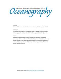 Oceanography THE OFFICIAL MAGAZINE OF THE OCEANOGRAPHY SOCIETY CITATION TOS News: TOS activities at the 2014 Ocean Sciences Meeting[removed]Oceanography 27(2):239. COPYRIGHT