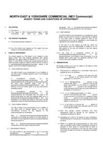 NORTH EAST & YORKSHIRE COMMERCIAL (NEY Commercial) AGENCY TERMS AND CONDITIONS OF APPOINTMENT 1.  THE PARTIES