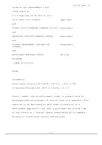 [2012] QPEC 25  PLANNING AND ENVIRONMENT COURT JUDGE ROBIN QC P & E Application No 966 of 2012 GOLD COAST CITY COUNCIL