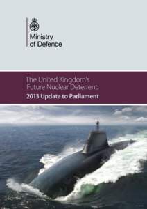 The United Kingdom’s Future Nuclear Deterrent: 2013 Update to Parliament Artists Impression