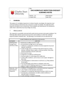 Title:  OHS WORKPLACE INSPECTION CHECKLIST GUIDANCE NOTES Version: [removed]April 2013