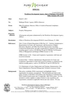 OFFICIAL E-mailed[removed]cjb) Workforce Development Agency, State of Michigan (WDASOM) Policy Issuance (PI): 12-30 Date: