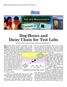 Reprinted with permission from the March 2013 issue of ...  Dog-Bones and Daisy Chain for Test Labs By Martin Hart, President, TopLine Corporation, Milledgeville, GA