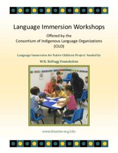 Cilo / Language education / Language pedagogy / Language immersion