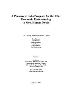 A Permanent Jobs Program for the U.S.: Economic Restructuring to Meet Human Needs The Chicago Political Economy Group Ron Baiman