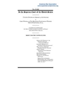 No[removed]In the Supreme Court of the United States UNITED STATES OF AMERICA, PETITIONER v. GARY WOODS, AS TAX MATTERS PARTNER OF TESORO