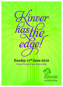 Sunday 17th June 2012 Kinver Country Fayre Sponsorship Sponsorship Form If you’d like to be part of a great event that will benefit the community, business, local organisations