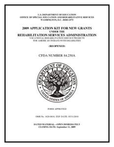 2007 Application Kit for New Grants Under the Rehabilitation Services Administration, Vocational Rehabilitation Service Projects for American Indians with Disabilities, CFDA Number 84.250C (MS Word)