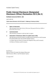 Australian Capital Territory  Public Interest Disclosure (Designated Disclosure Officer) Declaration[removed]No 4) Notifiable Instrument NI2013—362 made under the