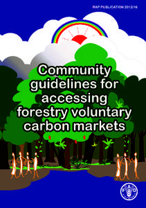 RAP PUBLICATIONCommunity guidelines for accessing forestry voluntary carbon