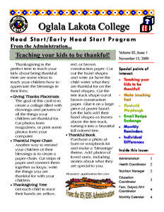Oglala Lakota College Head Star t/Early Head Star t Program From the Administration... Teaching your kids to be thankful! Thanksgiving is the