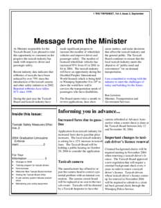 1 THE TRIPSHEET, Vol.4, Issue 2, September  Message from the Minister As Minister responsible for the Taxicab Board, I am pleased to take this opportunity to comment on the