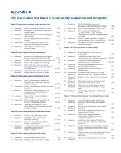 Appendix A City case studies and topics in vulnerability, adaptation and mitigation 7.3 Adaptation Chapter 3 Urban climate: processes, trends, and projections 3.1 Adaptation