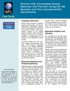 Pearson VUE: Exchanging Testing Materials with Partners Using the IMS Question and Test Interoperability Specification  Case Study