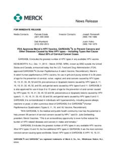 HPV vaccine / Gardasil / Human papillomavirus / Cervarix / Anal cancer / Cervical cancer / Wart / Genital wart / Merck & Co. / Papillomavirus / Medicine / Oncology