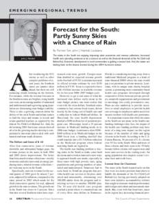 EMERGING REGIONAL TRENDS  Forecast for the South: Partly Sunny Skies with a Chance of Rain By Former Sen. John J. Hainkel, Louisiana