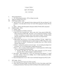 Circuit 17 CFLA April 5, 2012 Meeting 8:45 – 10:45 AM I. II.