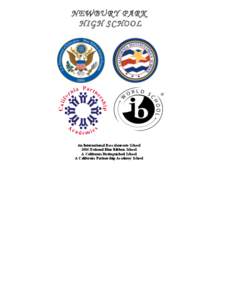 NEWBURY PARK HIGH SCHOOL An International Baccalaureate School 2006 National Blue Ribbon School A California Distinguished School
