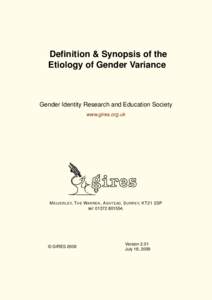 Definition & Synopsis of the Etiology of Gender Variance Gender Identity Research and Education Society www.gires.org.uk