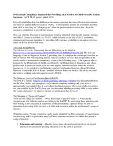 Professional Competency Standards for Providing ABA Services to Children on the Autism Spectrum (a CT FEAT parent; added[removed]It is well established that, for children on the autism spectrum, the most effective interven