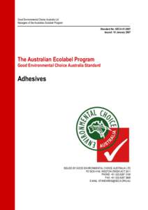 Good Environmental Choice Australia Ltd Managers of the Australian Ecolabel Program Standard No: GECAIssued: 10 JanuaryThe Australian Ecolabel Program